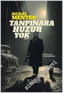 Tanpınar'a Huzur Yok - Her Ahmet Hamdi Tanpınar Değildir -        2026