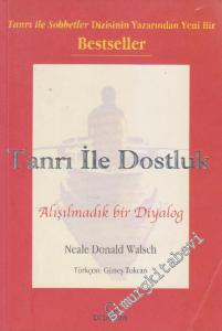 Tanrı ile Dostluk: Alışılmadık Bir Diyalog -        2000