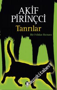 Tanrılar - Bir Felidae Romanı -