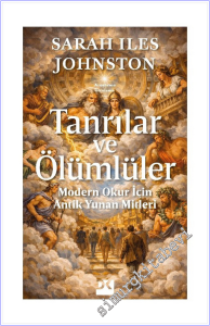 Tanrılar ve Ölümlüler : Modern Okur İçin Antik Yunan Mitleri -        2026