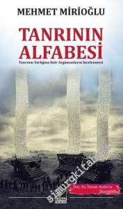 Tanrının Alfabesi 1: Tanrının Varlığına Dair Argümanların İncelenmesi -