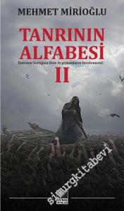 Tanrının Alfabesi 2: Tanrının Varlığına Dair Argümanların İncelenmesi -
