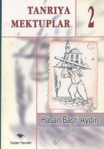 Tanrıya Mektuplar 2 -        2004