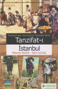 Tanzifat-ı İstanbul: Osmanlı'dan Günümüze Temizlik Tarihi -