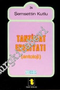 Tanzimat Dönemi Türk Edebiyatı Antolojisi -