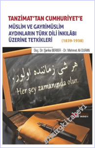 Tanzimat'tan Cumhuriyet'e Müslim ve Gayrimüslim Aydınların Türk Dili inkılabı Üzerine Tetkikleri -        2026