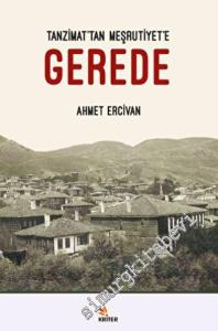 Tanzimat'tan Meşrutiyet'e Gerede -        2022