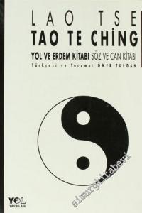 Tao Te Ching: Yol ve Erdem Kitabı, Söz ve Can Kitabı -        2015