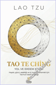 Tao Te Ching: Yol ve Erdem Kitabı -