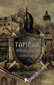 Tapınak Şovalyeleri - Greenwood Kalesi -