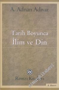 Tarih Boyunca Bilim ve Din : İlim ve Din -        2000