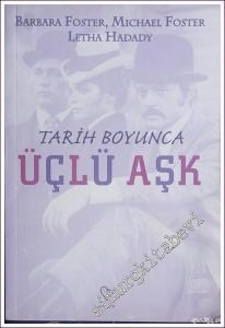 Tarih Boyunca Üçlü Aşk -        2011