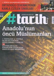 #Tarih: Bugünü Anlamak İçin: Dosya:  Anadolu'nun Öncü Müslümanları - Sayı: 02      Temmuz 2014