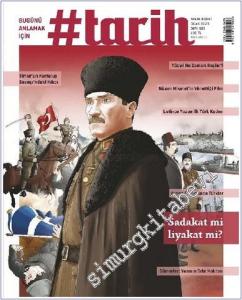 #Tarih: Bugünü Anlamak İçin - Sadakat mi  Liyakat mı - Sayı : 121      Ocak 2023