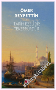 Tarih Ezeli Bir Tekerrürdür -         2026