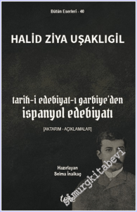 Tarih-i Edebiyat-ı Garbiye'den İspanyol Edebiyatı : Aktarım ve Açıklamalar -