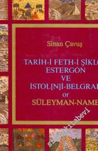 Tarih-i Feth-i Şikloş Estergon ve İstol(n)i - Belgrad or Süleymanname -        1987