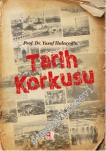 Tarih Korkusu -