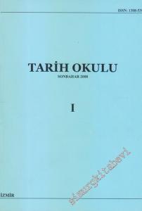 Tarih Okulu: Yerel Süreli Yayın - Sayı: 1      Sonbahar 2008