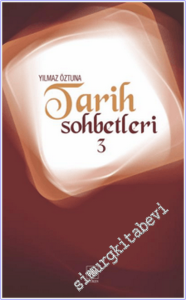Tarih Sohbetleri 3 -