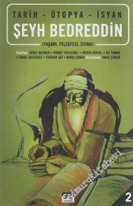 Tarih Ütopya İsyan - Şeyh Bedreddin Yaşamı Felsefesi İsyanı -        2011