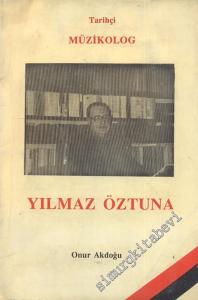 Tarihçi Müzikolog Yılmaz Öztuna -        1990