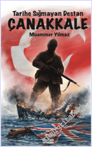 Tarihe Sığmayan Destan Çanakkale -        2026