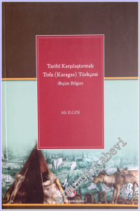 Tarihi Karşılaştırmalı Tofa (Karagas) Türkçesi: Biçim Bilgisi -