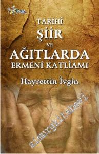 Tarihi Şiir ve Ağıtlarda Ermeni Katliamı -
