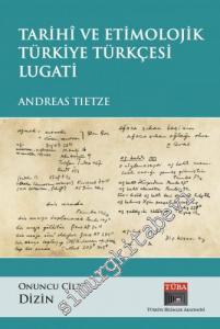 Tarihi ve Etimolojik Türkiye Türkçesi Lugati Cilt 10 : Dizin -