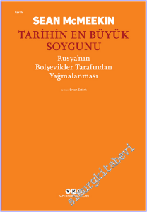 Tarihin En Büyük Soygunu : Rusya'nın Bolşevikler Tarafından Yağmalanması -        2026