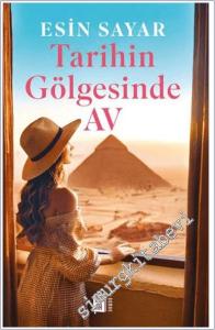 Tarihin Gölgesinde Av -        2024