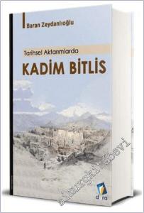 Tarihsel Aktarımlarda Kadim Bitlis -        2024