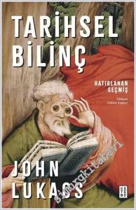 Tarihsel Bilinç : Hatırlanan Geçmiş -        2025