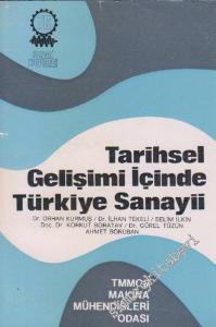 Tarihsel Gelişimi İçinde Türkiye Sanayii -