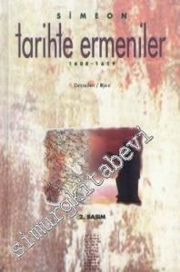 Tarihte Ermeniler 1608 - 1619 (Polonyalı Tıbir Simeon' un Seyyathnamesi) -        1999