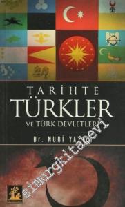 Tarihte Türkler ve Türk Devletleri -
