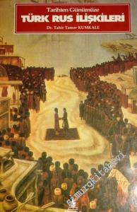 Tarihten Günümüze Türk Rus İlişkileri -        1998