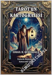 Tarot'un Kartografisi : Ezoterik Düşüncenin Aynasında Tarot -        2026
