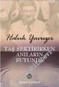 Taş Sektirirken Anıların Suyunda -