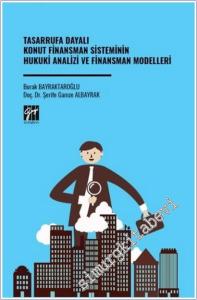 Tasarrufa Dayalı Konut Finansman Sisteminin Hukuki Analizi Ve Finansman Modelleri -        2025