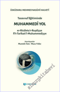 Tasavvuf Eğitiminde Muhammedî Yol - er-Risâletu'r-Ruşdiyye fî't-Tarîkati'l-Muhammediyye -        2026