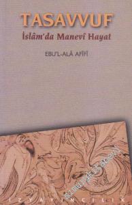 Tasavvuf: İslâm'da Manevi Hayat -