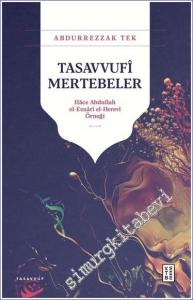 Tasavvufi Mertebeler - Hace Abdullah el-Ensari el-Herevi Örneği -        2024