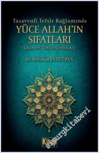 Tasavvufi Tefsir Bağlamında Yüce Allah'ın Sıfatları (Bursevi Tefsiri Özelinde) -        2026