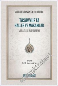 Tasavvufta Haller ve Makamlar Menazilü's-Sairin Şerhi -        2024