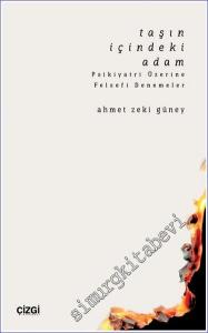Taşın İçindeki Adam Psikiyatri Üzerine Felsefi Denemeler -        2023