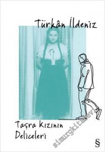 Taşra Kızının Deliceleri -        2021