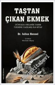 Taştan Çıkan Ekmek: Yeni Akılcı Bir Toprak Gübreleme ve Fiziksel Islah Sistemi -        2024