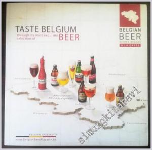 Taste Belgium Beer : through its Most Exquisite Selection of Beer -        2012